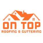 On Top Roofing &amp; Guttering's Store