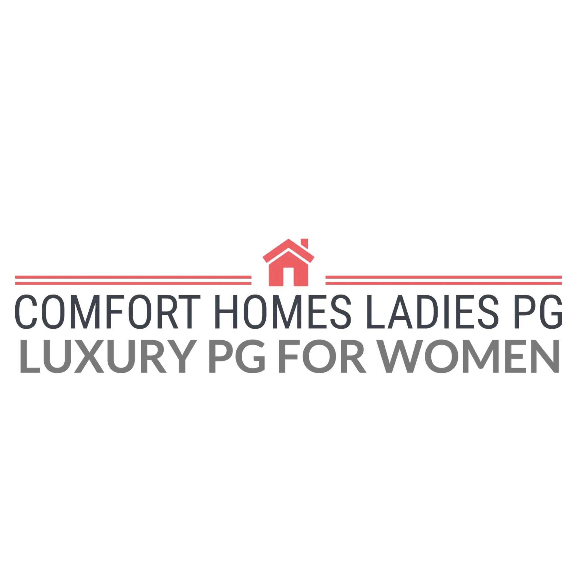 Comfort Homes Ladies PG's Store